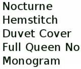 Nocturne Hemstitch Duvet Cover Full Queen  . . . 