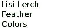 Lisi Lerch Feather Colors