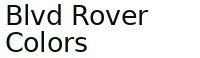 Blvd Rover Colors