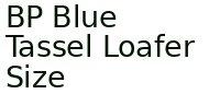 Bp Blue Tassel Loafer Size