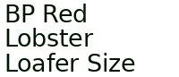 Bp Red Lobster Loafer Size