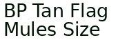 Bp Tan Flag Mules Size