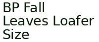 Bp Fall Leaves Loafer Size