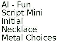 Ai - Fun Script Mini Initial Necklace Metal Choices