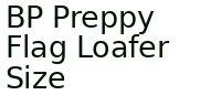 Bp Preppy Flag Loafer Size