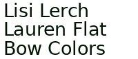 Lisi Lerch Lauren Flat Bow Colors
