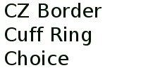 Cz Border Cuff Ring Choice