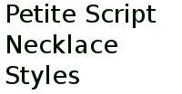 Petite Script Necklace Styles